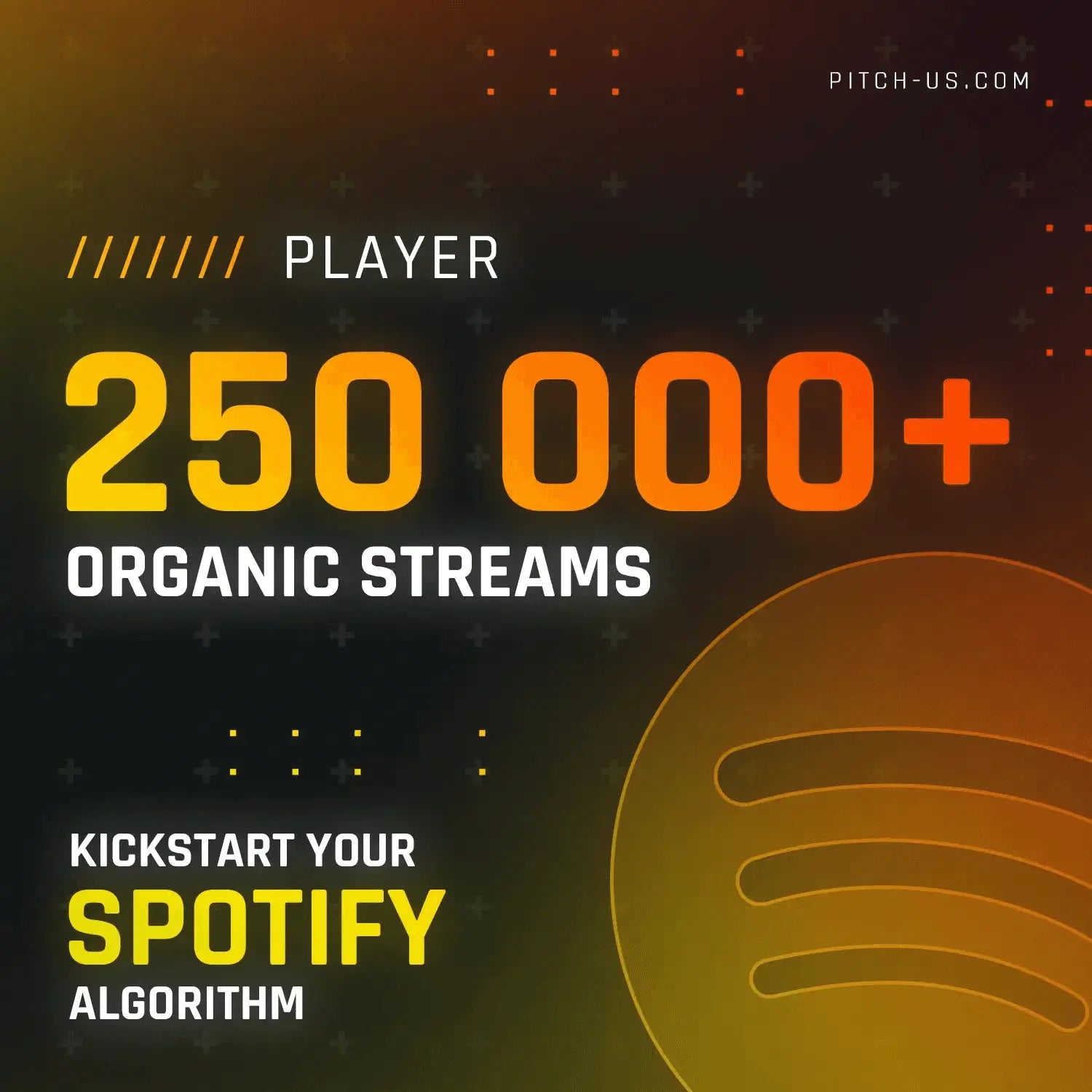 Player 250,000+ organic streams promotion