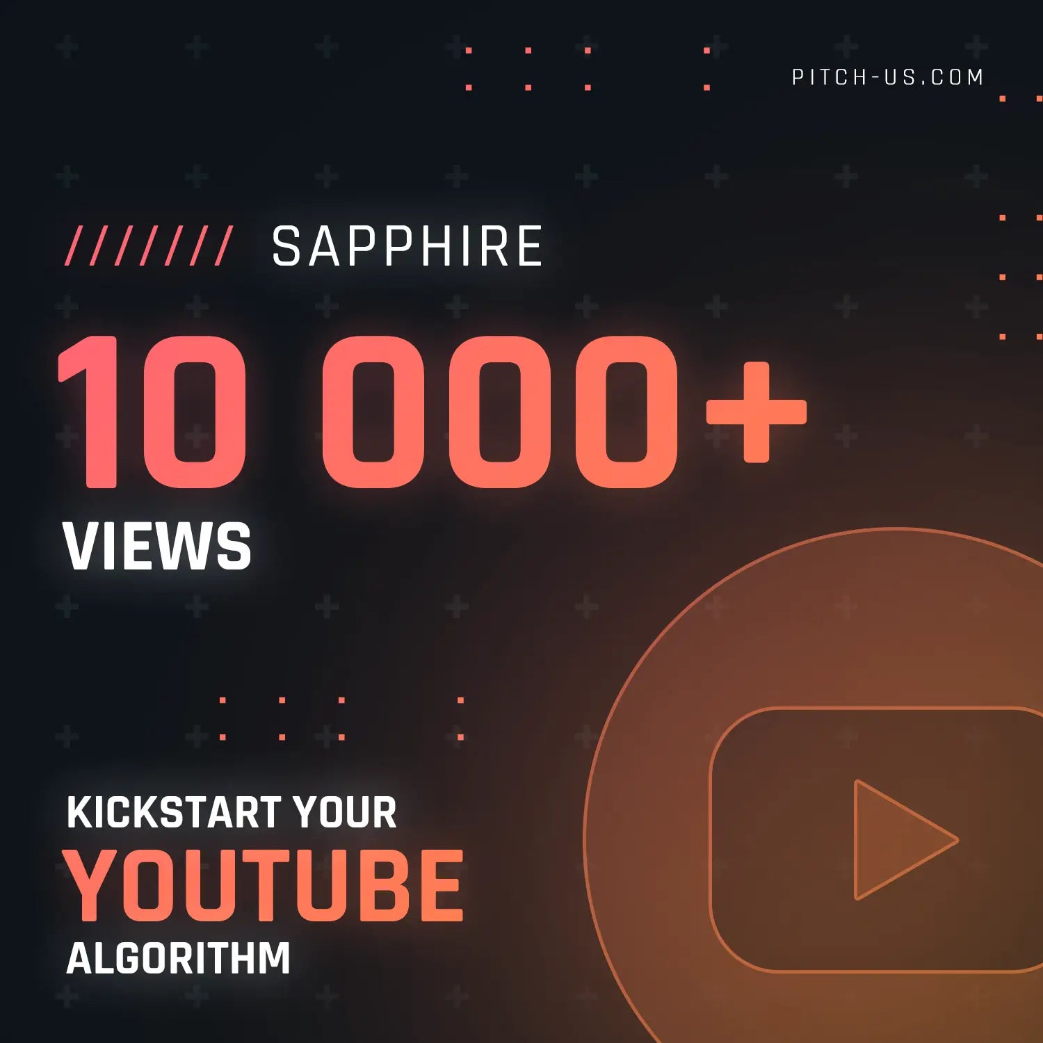 Sapphire · 10 000 + YouTube Ad Views (Copy) Pitch-Us